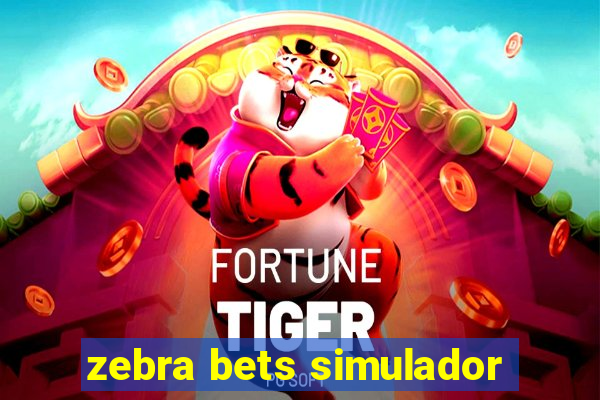 zebra bets simulador